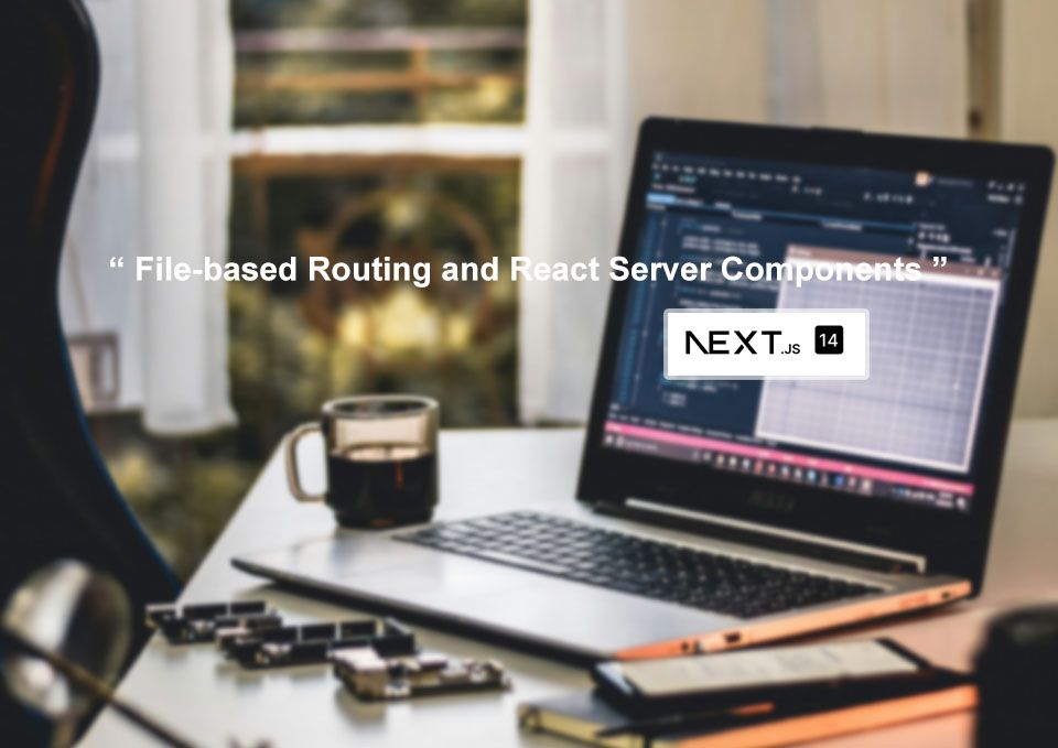 File-based Routing and React Server Components