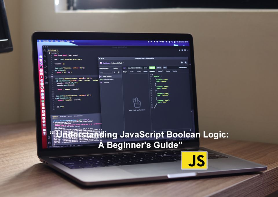 Understanding JavaScript Boolean Logic: A Beginner's Guide